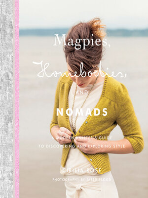 cover image of Magpies, Homebodies, and Nomads